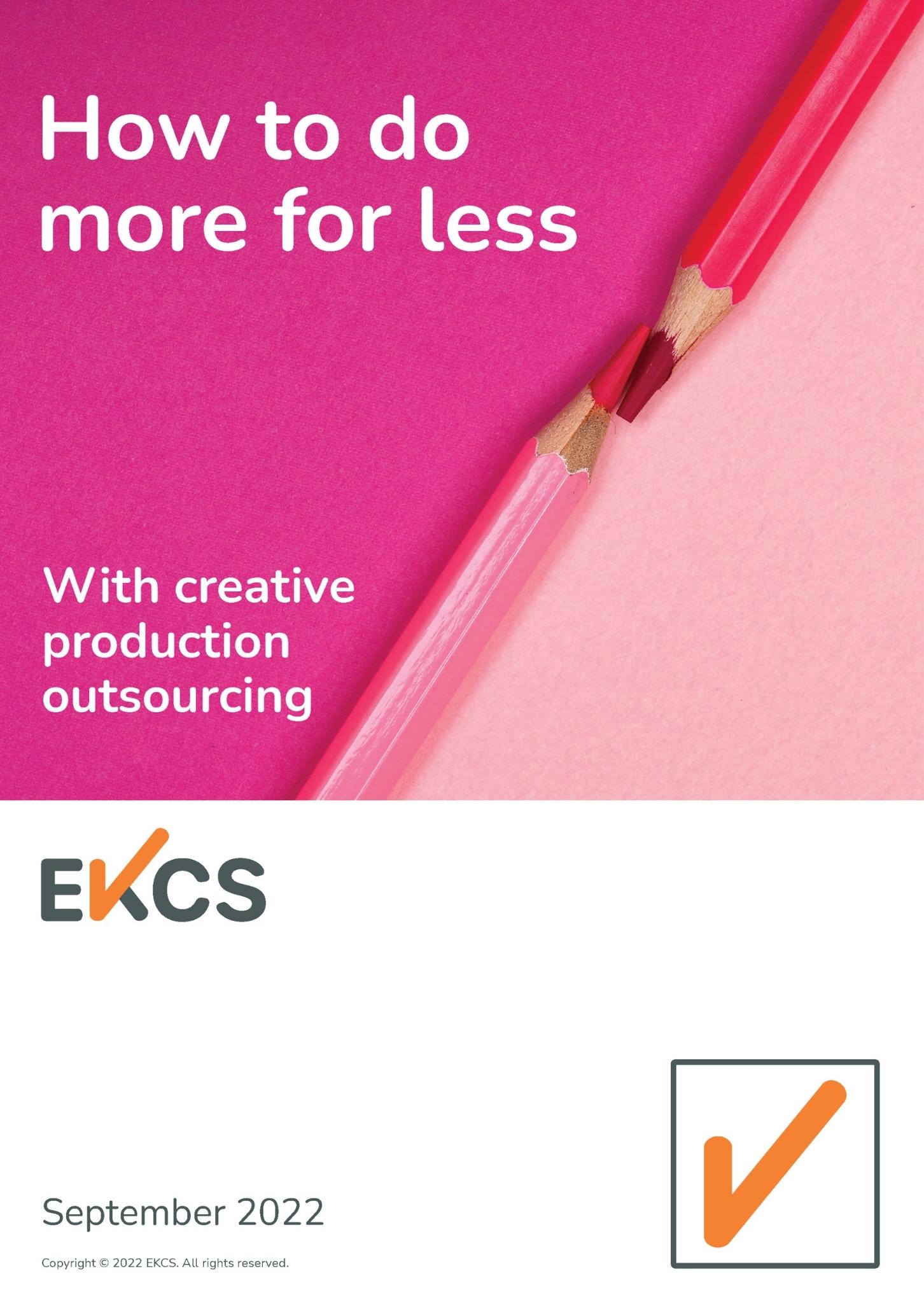 EKCS_Guide_How_To_Do_More_For_Less_Using_Outsourcing_Sep_2022 | EKCS