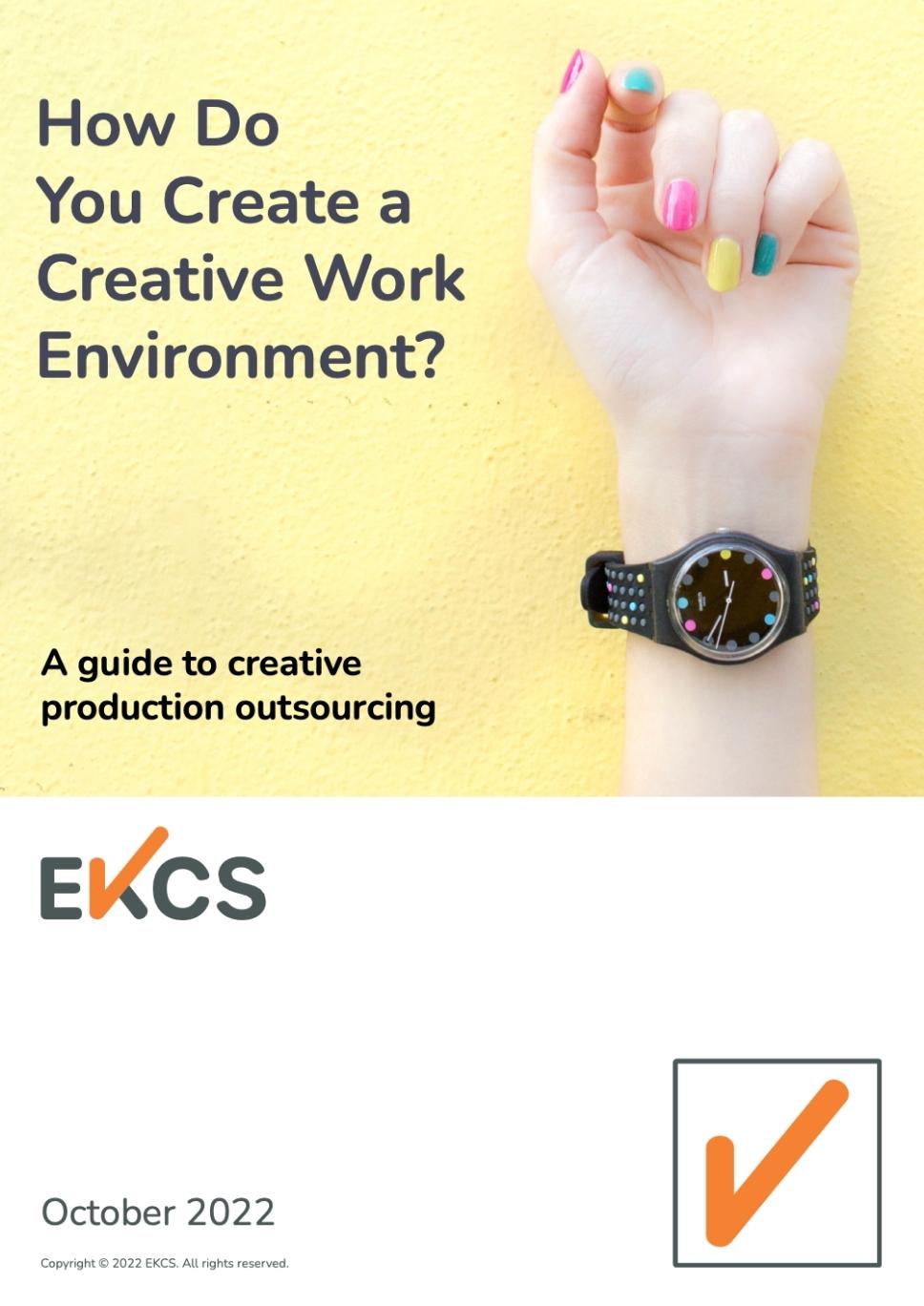 How Do You Create a Creative Work Environment | EKCS