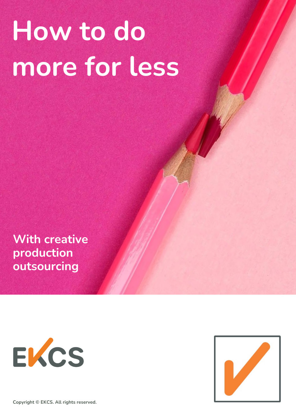 How to do more for less with Creative Production Outsourcing